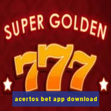 acertos bet app download